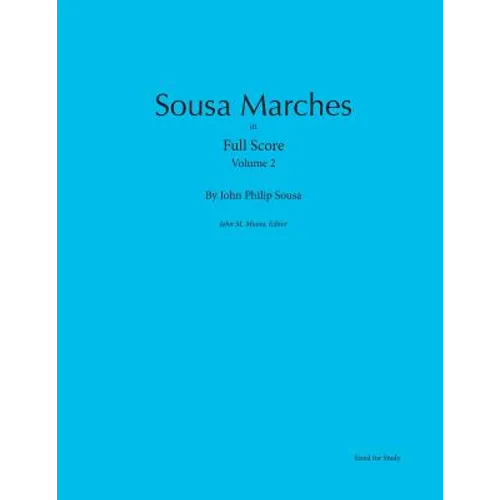 Sousa Marches in Full Score: Volume 2 - Paperback