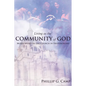 Living as the Community of God: Moses Speaks to the Church in Deuteronomy - Paperback