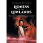 Lioness of the Lowlands: The Life Unusual of Salem Lenard - Hardcover