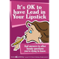 It's OK to have Lead in Your Lipstick - Paperback