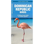 Dominican Republic Birds: A Folding Pocket Guide to Familiar Species