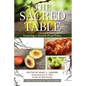 The Sacred Table: Creating a Jewish Food Ethic - Paperback