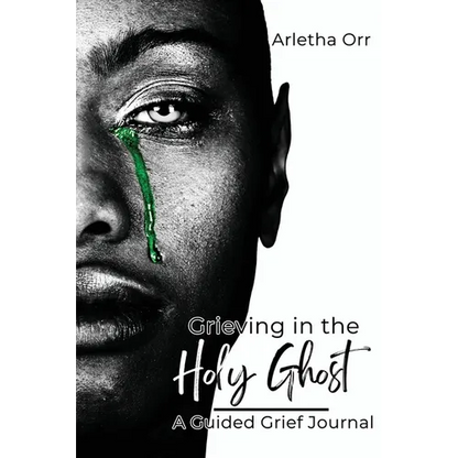 Grieving in the Holy Ghost - Hardcover