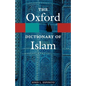The Oxford Dictionary of Islam - Paperback