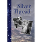 The Silver Thread - Paperback