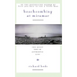 Beachcombing at Miramar: The Quest for an Authentic Life - Hardcover