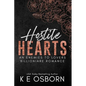 Hostile Hearts: An Enemies to Lovers Billionaire Romance - Paperback