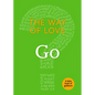 The Way of Love: Go - Paperback