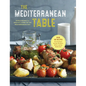 The Mediterranean Table: Simple Recipes for Healthy Living on the Mediterranean Diet - Hardcover