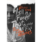 Hell Is a Forest That Is Always on Fire: Poems & Other Miseries - Paperback