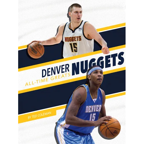 Denver Nuggets All-Time Greats - Paperback