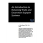 An Introduction to Retaining Walls and Excavation Support Systems - Paperback