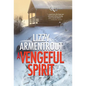 A Vengeful Spirit: A Shelly Gale Mystery - Hardcover