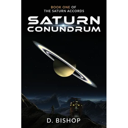 Saturn Conundrum: Book One of The Saturn Accords - Paperback