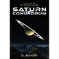 Saturn Conundrum: Book One of The Saturn Accords - Paperback