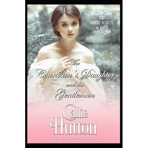 The Courtesan's Daughter and the Gentleman - Paperback