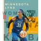 The Story of the Minnesota Lynx - Library Binding