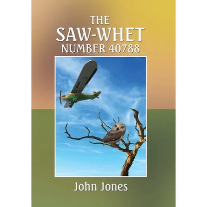 The Saw-Whet Number 40788 - Hardcover