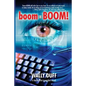 boom-BOOM!: The Hamlin Park Irregulars, Book One - Paperback