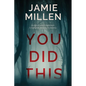 You Did This - Paperback