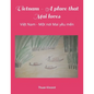 Vietnam - A place that Mai loves: Việt Nam - Một nơi Mai yêu mến - Paperback