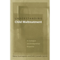 Understanding Child Maltreatment: An Ecological and Developmental Perspective - Hardcover