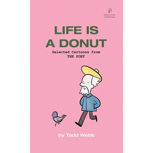 Life Is A Donut: Selected Cartoons from THE POET - Volume 3 - Paperback