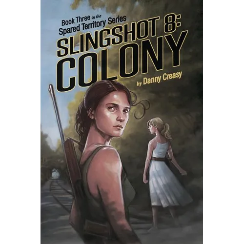 Slingshot 8: Colony - Paperback