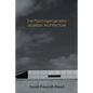 The Psychogeography of Urban Architecture - Paperback