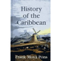 History of the Caribbean - Hardcover