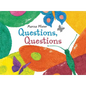 Questions, Questions - Hardcover