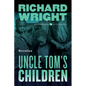 Uncle Tom's Children: Novellas - Paperback