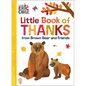 Little Book of Thanks from Brown Bear and Friends (World of Eric Carle) - Hardcover