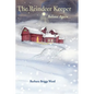 The Reindeer Keeper: Believe Again ... - Paperback