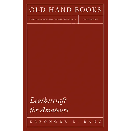 Leathercraft for Amateurs - Paperback