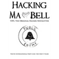Hacking Ma Bell: The First Hacker Newsletter - Youth International Party Line, The First Three Years - Paperback