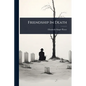 Friendship In Death - Paperback