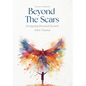 Beyond the Scars: Navigating Personal Growth After Trauma - Hardcover