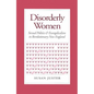Disorderly Women: Locals, Outsiders, and the Transformation of a French Fishing Town, 1823-2000 - Paperback