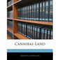 Cannibal-Land - Paperback