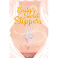 Emily's Secret Slippers - Hardcover