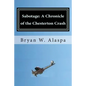 Sabotage: A Chronicle of the Chesterton Crash - Paperback