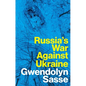 Russia's War Against Ukraine - Hardcover