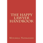 The Happy Lawyer Handbook - Paperback