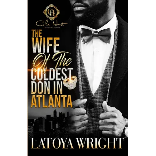 The Wife Of The Coldest Don In Atlanta - Paperback