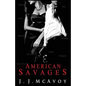 American Savages - Paperback