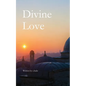 Divine Love - Paperback