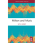 Milton and Music - Hardcover