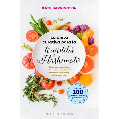 La Dieta Curativa Para La Tiroiditis de Hashimoto - Paperback