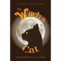 The Witch's Cat: A Story of Healing - Paperback